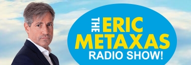 Eric Metaxas Radio Show Banner